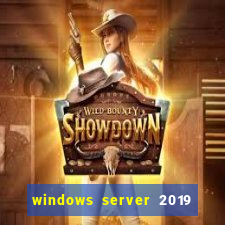 windows server 2019 iso pt-br download